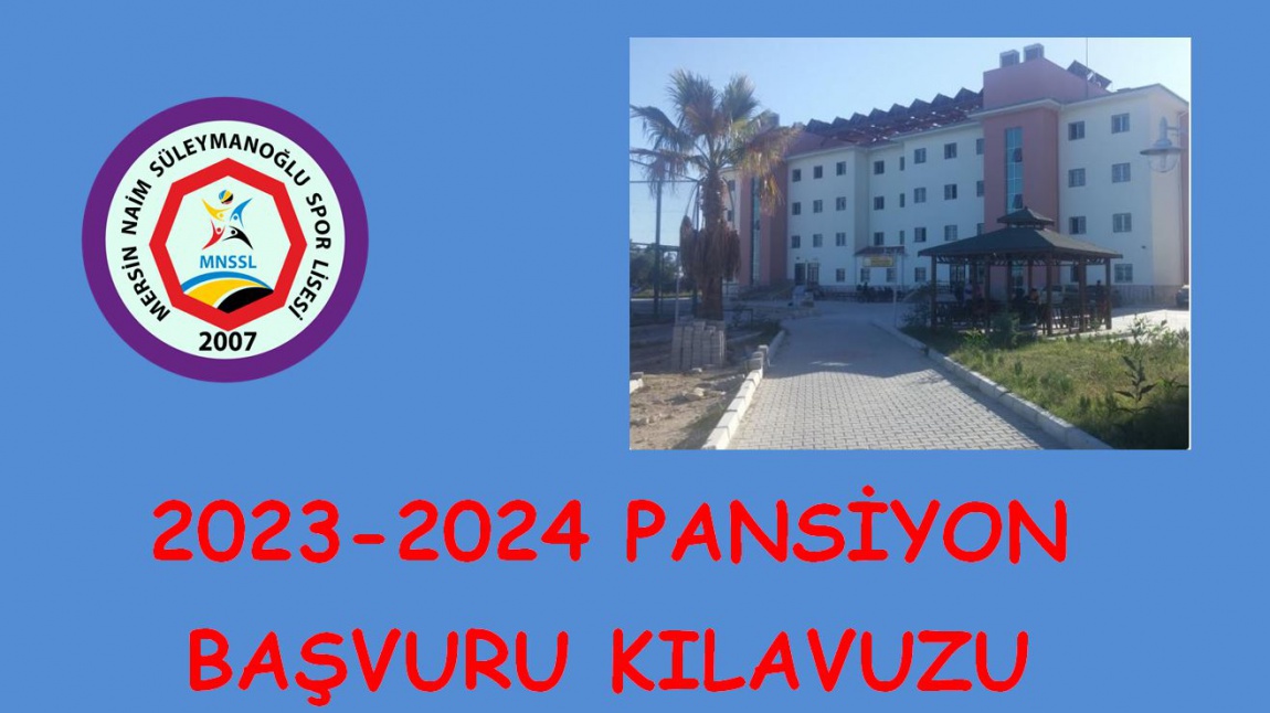 2023-2024 PANSİYON BAŞVURU KILAVUZU YAYINLANDI!!!!