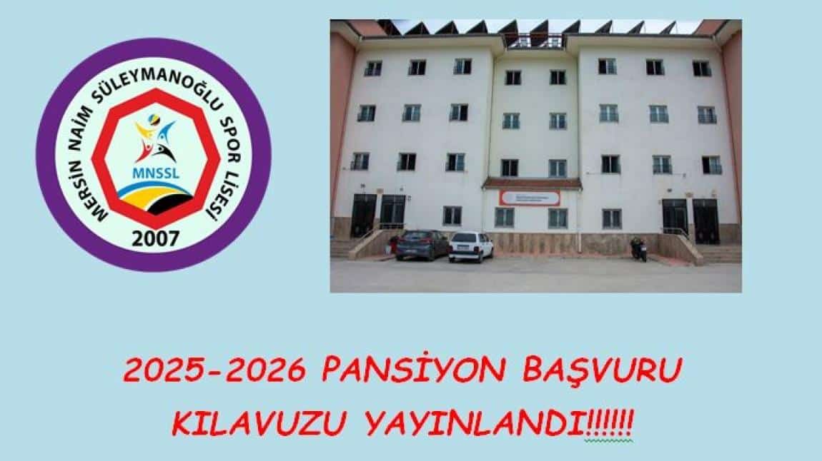 2025-2026 PANSİYON BAŞVURU KILAVUZU YAYINLANDI!!!!!