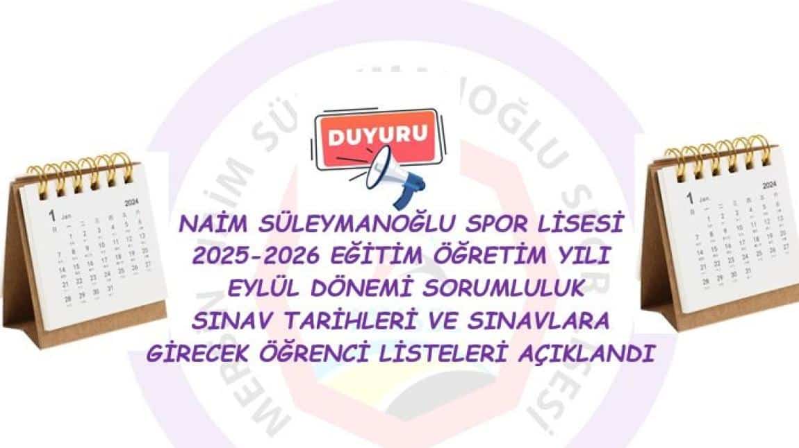 EYLÜL DÖNEMİ SORUMLULUK SINAV PROGRAMI VE ÖĞRENCİ LİSTELERİ AÇIKLANDI!!!!